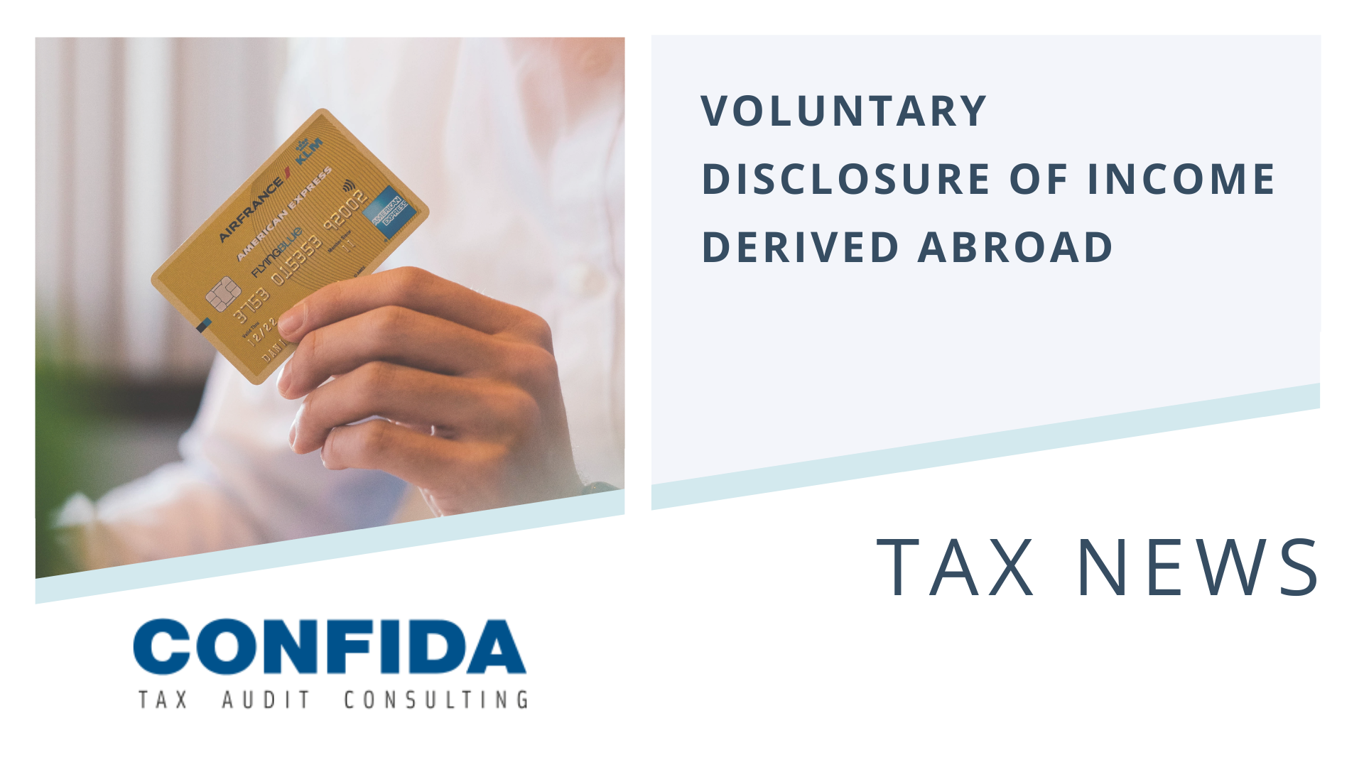 Voluntary Disclosure of Income Derived Abroad